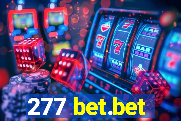 277 bet.bet