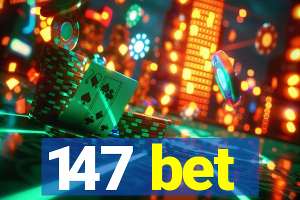 147 bet