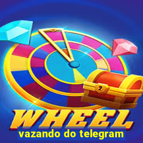 vazando do telegram