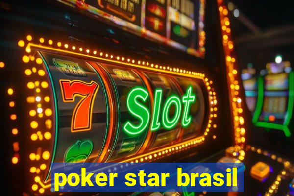 poker star brasil