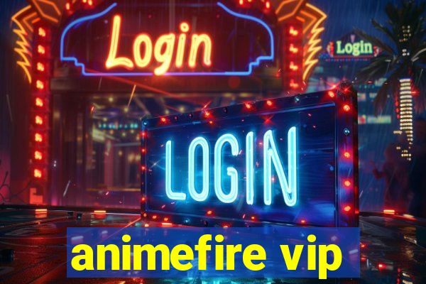 animefire vip