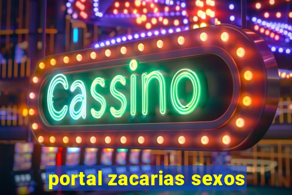 portal zacarias sexos