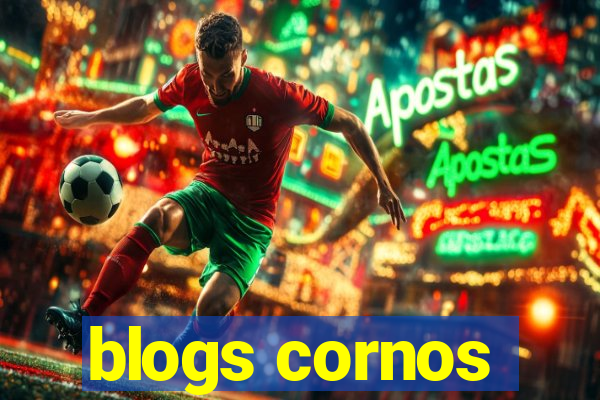 blogs cornos