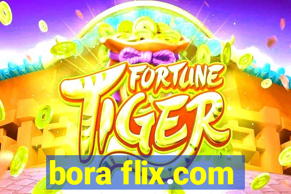 bora flix.com