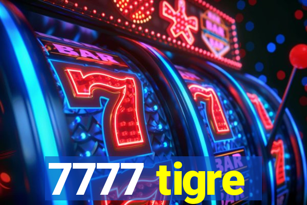 7777 tigre