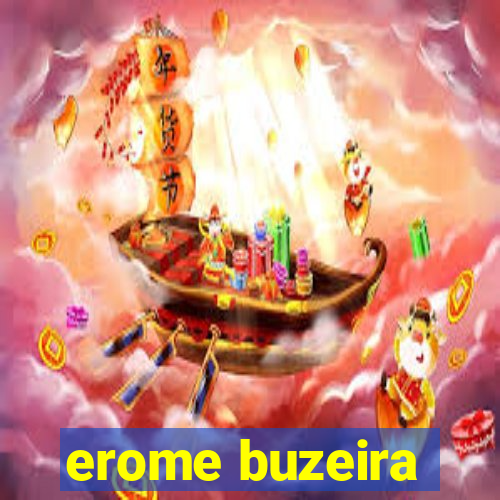 erome buzeira