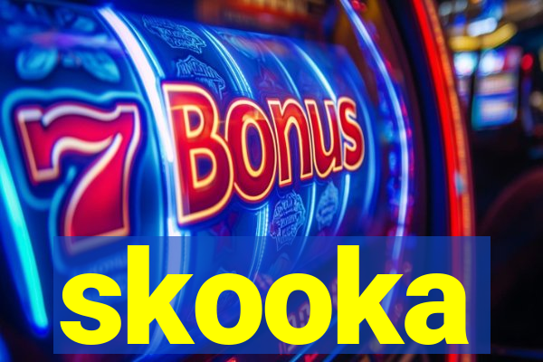 skooka