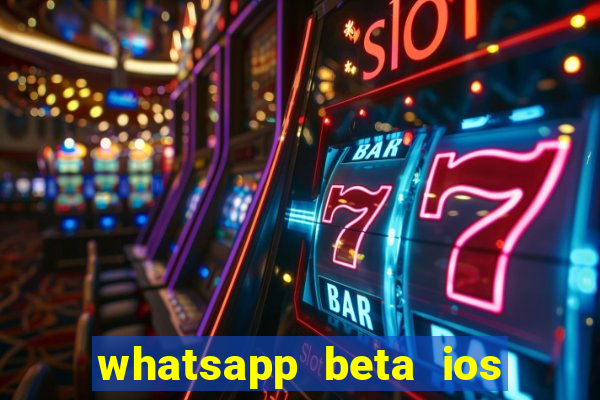 whatsapp beta ios testflight code 2024