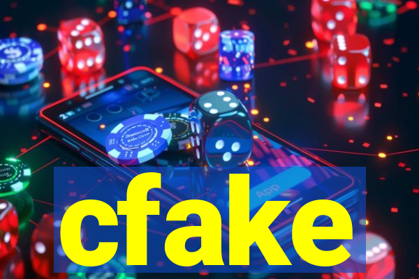 cfake