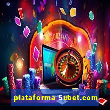 plataforma 5ubet.com