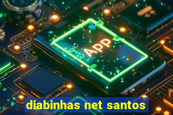 diabinhas net santos