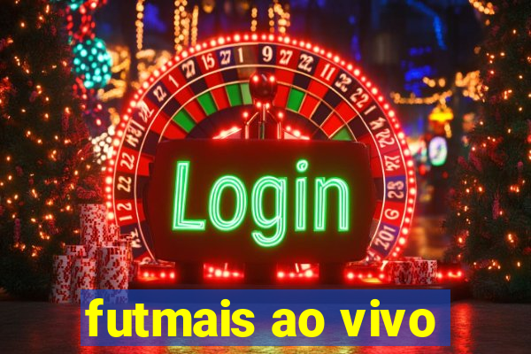 futmais ao vivo