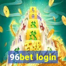 96bet login