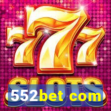 552bet com