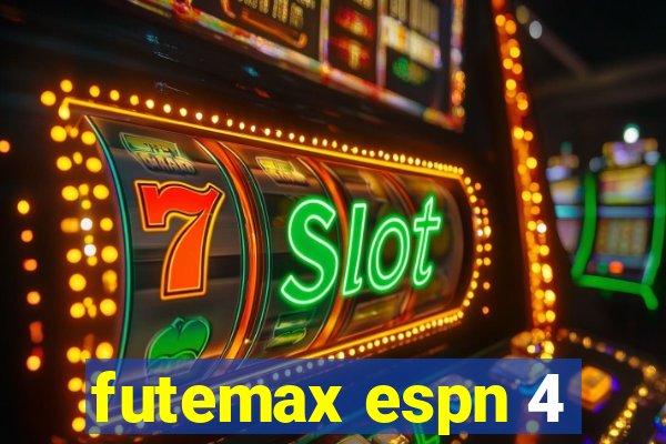 futemax espn 4