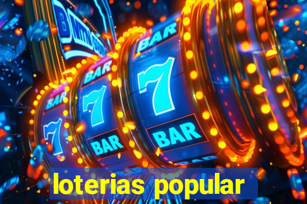 loterias popular