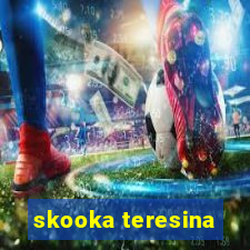 skooka teresina