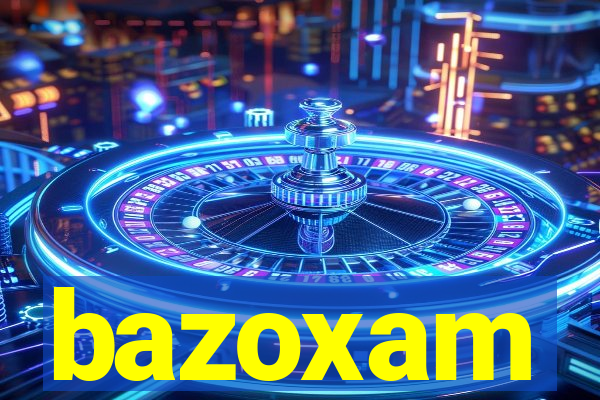 bazoxam