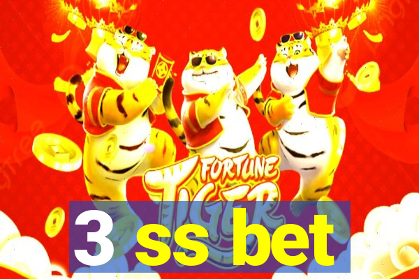 3 ss bet