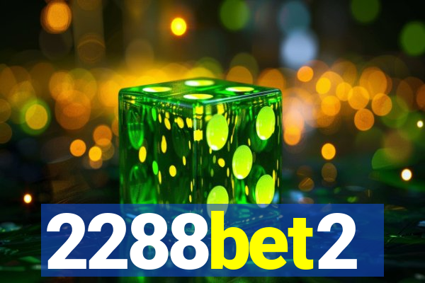 2288bet2