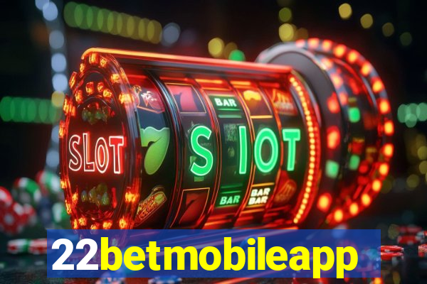 22betmobileapp