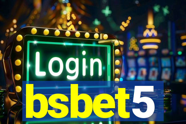 bsbet5