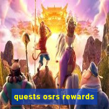 quests osrs rewards