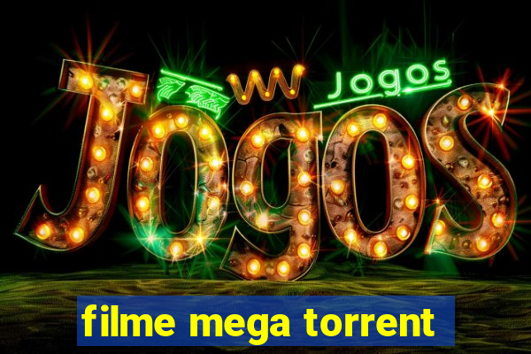 filme mega torrent