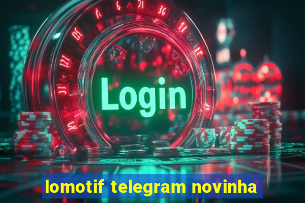 lomotif telegram novinha