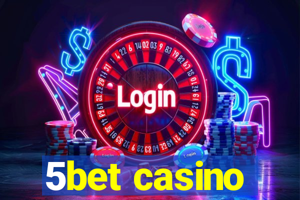 5bet casino