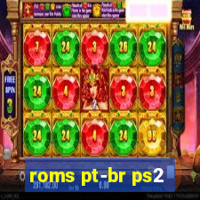 roms pt-br ps2