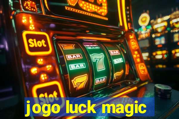 jogo luck magic