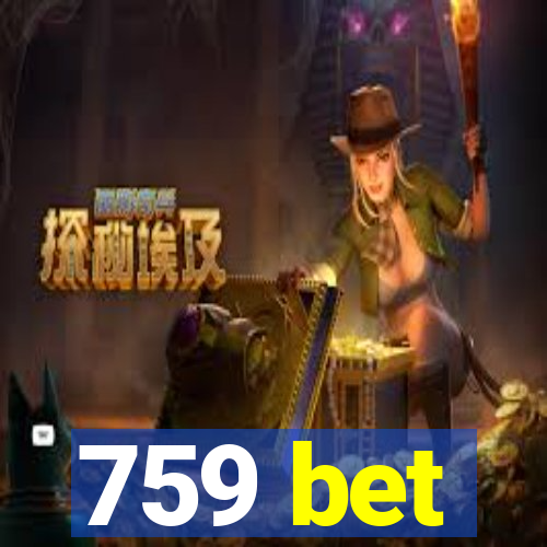 759 bet