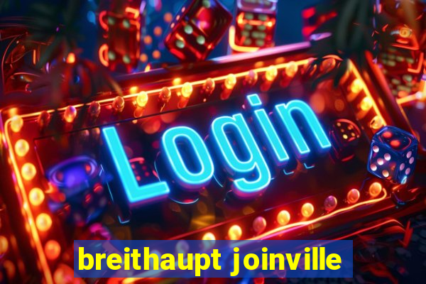 breithaupt joinville