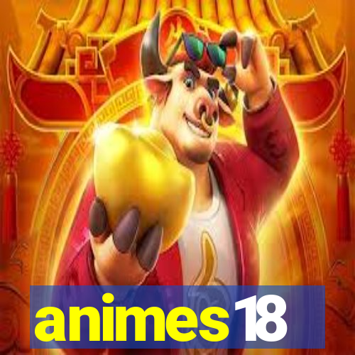 animes18