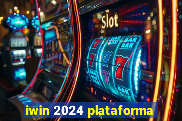 iwin 2024 plataforma