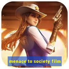 menace to society film