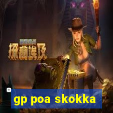 gp poa skokka