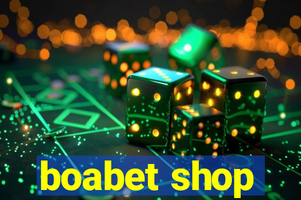 boabet shop