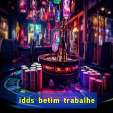 idds betim trabalhe conosco 2024