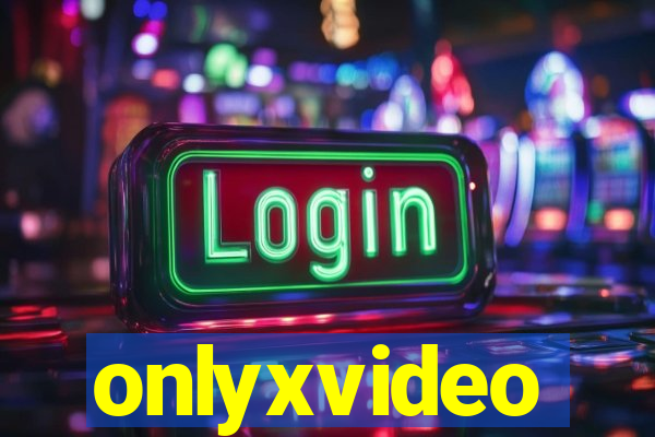 onlyxvideo