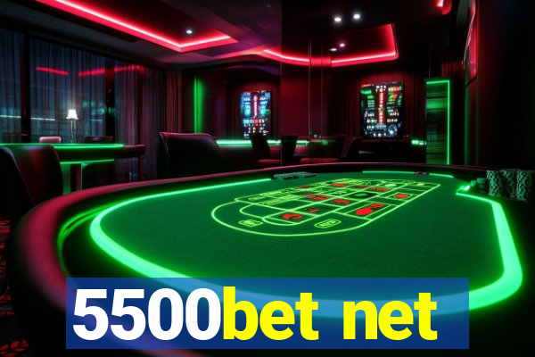 5500bet net