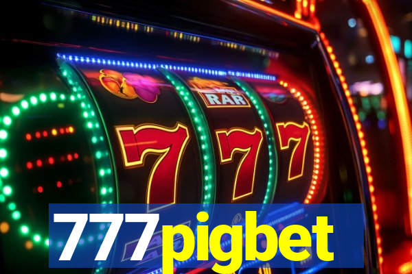 777pigbet