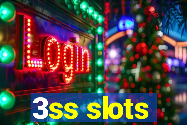 3ss slots