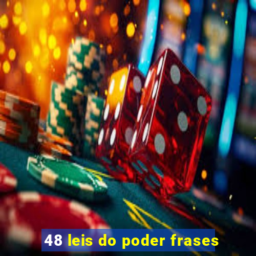 48 leis do poder frases