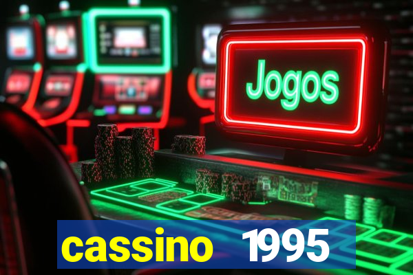 cassino 1995 dublado online