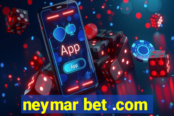 neymar bet .com