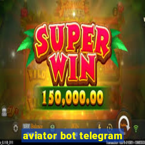 aviator bot telegram