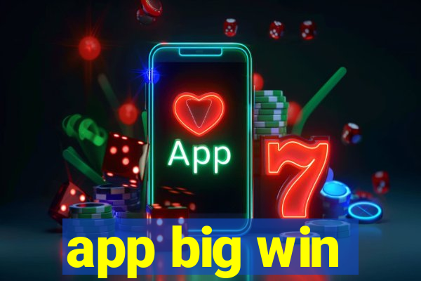 app big win