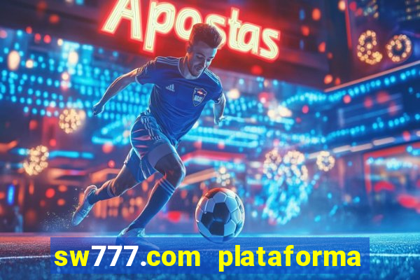 sw777.com plataforma cassino online